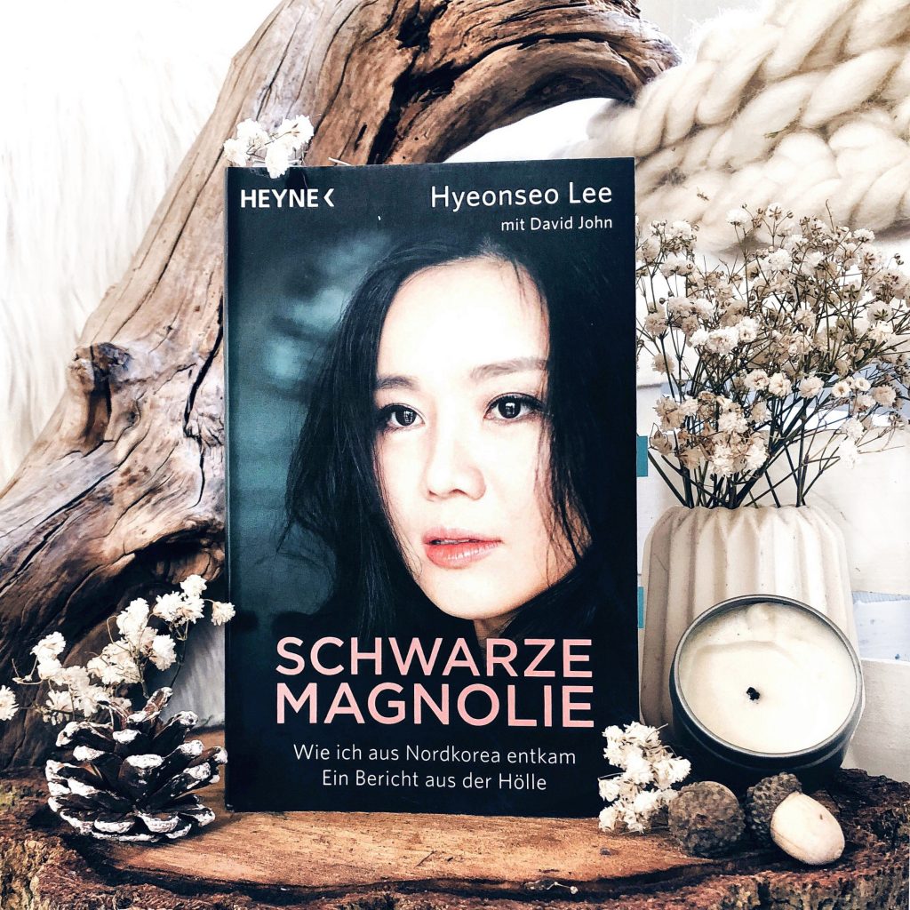 Rezension Hyeonseo Lee – Schwarze Magnolie – Wie ich Nordkorea entkam