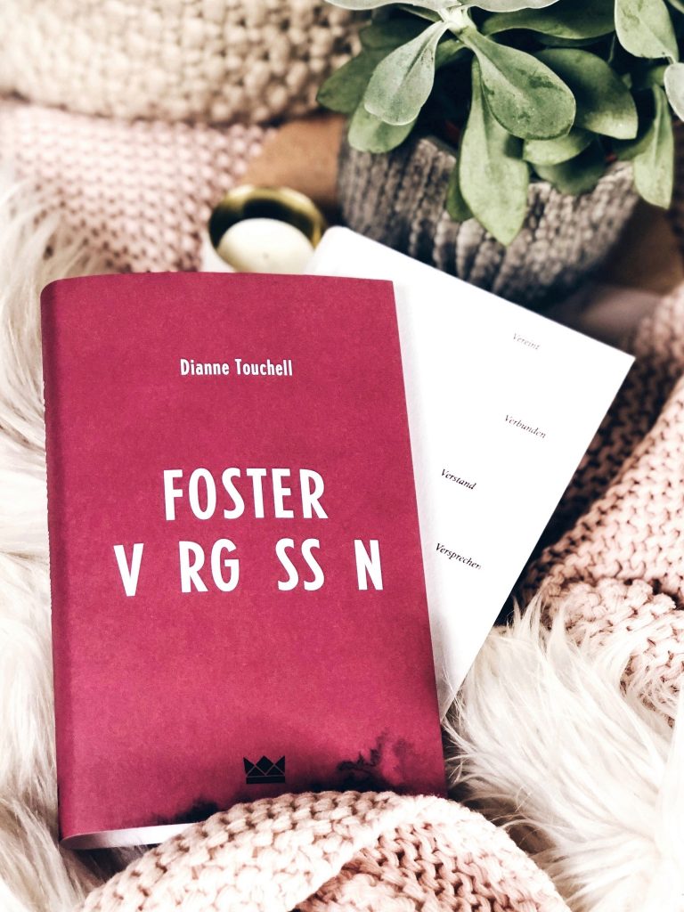 Rezension Dianne Touchell – Foster vergessen