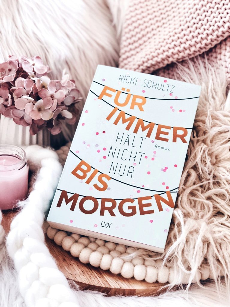 Rezension Ricki Schultz – Für immer hält nicht nur bis morgen