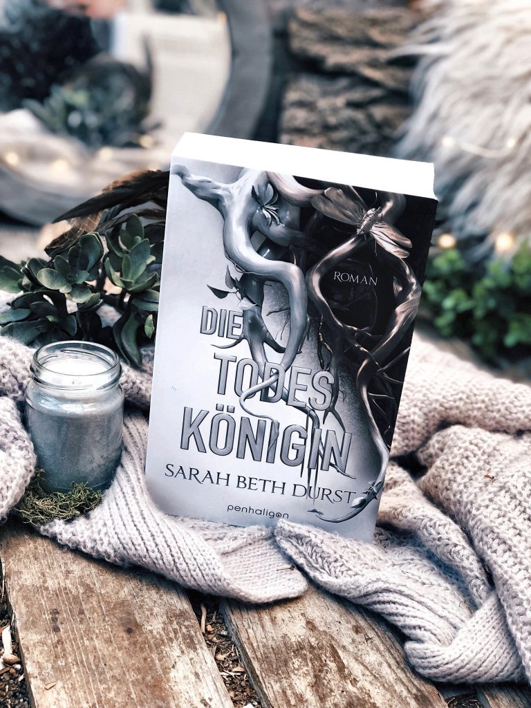 Rezension  Sarah Beth Durst – Die Todeskönigin: Die Königinnen von Renthia (2)