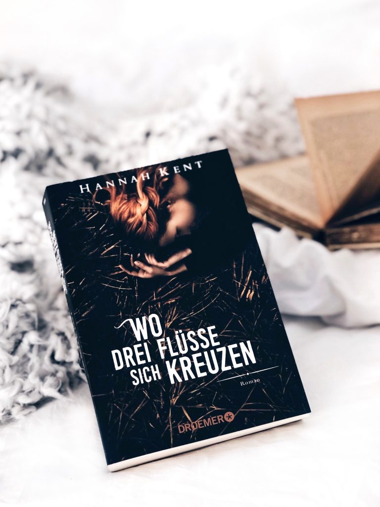 Rezension Hannah Kent – Wo drei Flüsse sich kreuzen