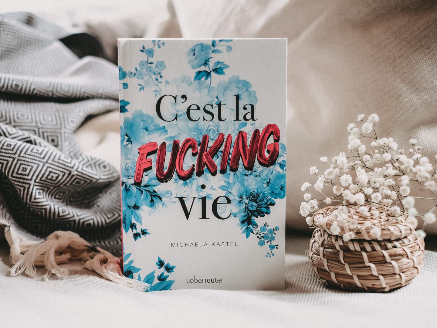 Rezension Michaela Kastel – C’est la fucking vie